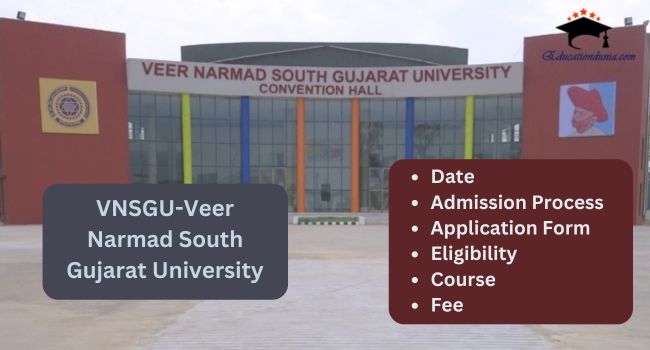 VNSGU Admission 2025 26 Last Date UG PG Courses VNSGU Admission 2025 26 Last Date UG PG Courses