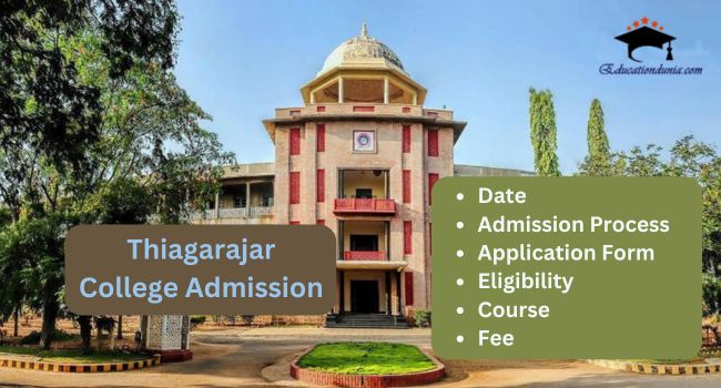 Thiagarajar College Admission 2025 26: Application Last Date Courses Thiagarajar College Admission 2025 26: Application Last Date Courses